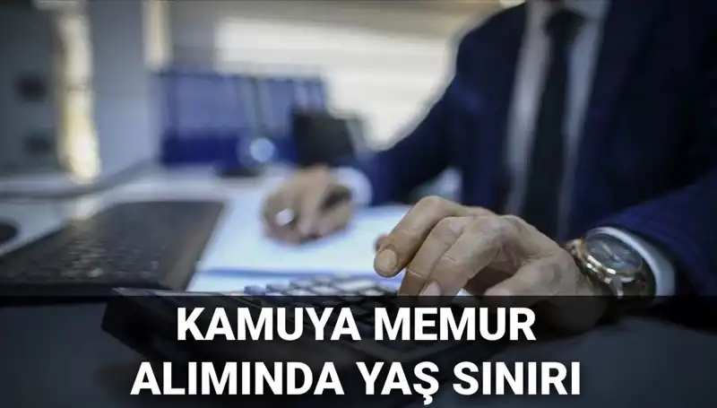 Memur Alımında Yaş Sınırı Değişti mi? 2023'teki Yenilikler Neler?