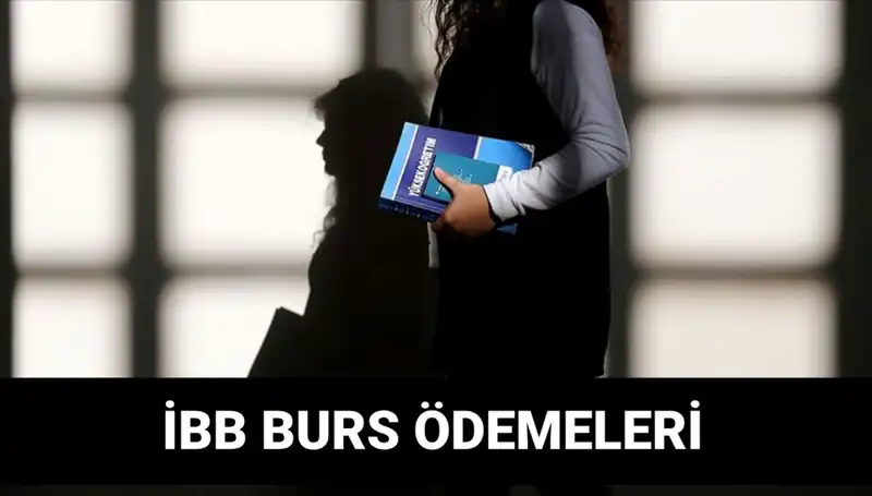 İBB Bursu Ne Zaman Yatacak? İkinci Taksit Üzerine Tüm Ayrıntılar
