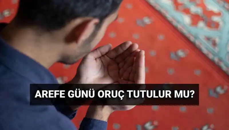 Kurban Bayramı Arefesi: Oruç Tutmanın Fazileti ve Diyanet'in Görüşü