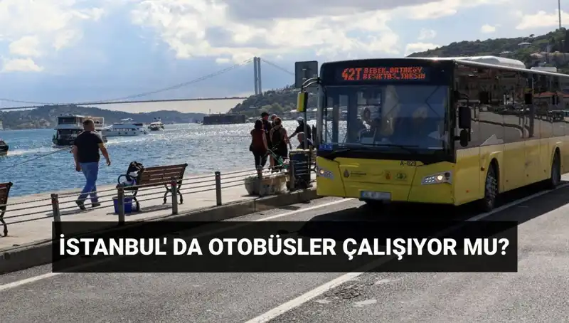 İstanbul’da Bugün Otobüs Seferleri İptal Mi? Her Şey Aydınlanıyor!