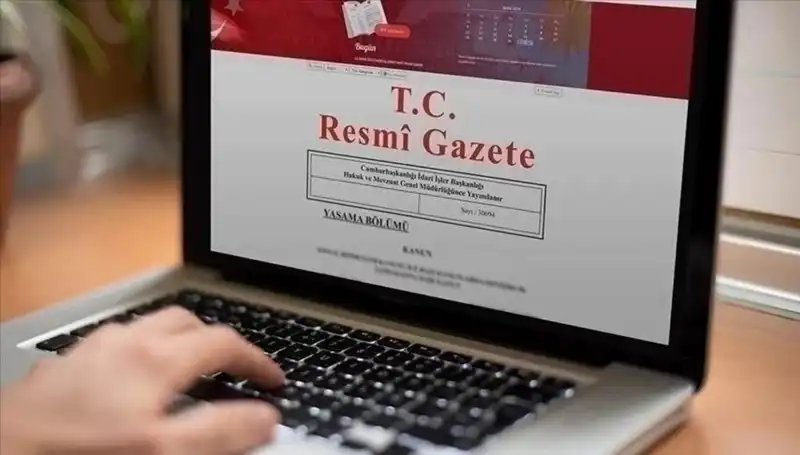 Bugünkü Resmi Gazete'de Yer Alan Önemli Kararlar ve Düzenlemeler