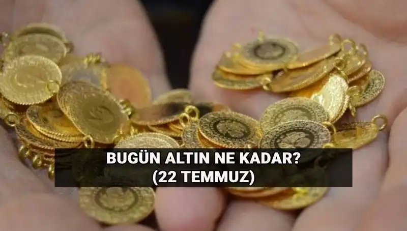 Güncel Altın Fiyatları: 22 Temmuz'da Gram Altın Ne Kadar?