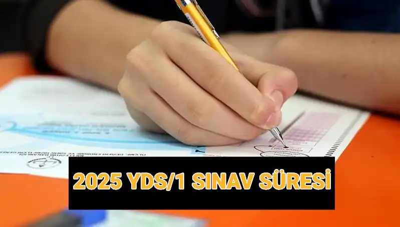 2025 YDS Sınavı İçin Heyecan Dorukta: Saat Kaçta Başlayacak ve Ne Kadar Sürecek?