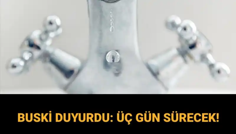 Bursa'da Üç Gün Sürecek Su Kesintisi: Şehir Suları Ne Zaman Akacak?