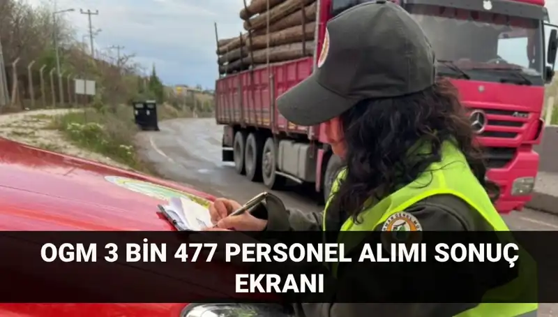 Orman Genel Müdürlüğü 2025 Personel Alım Sonuçları Nihayet Açıklandı!