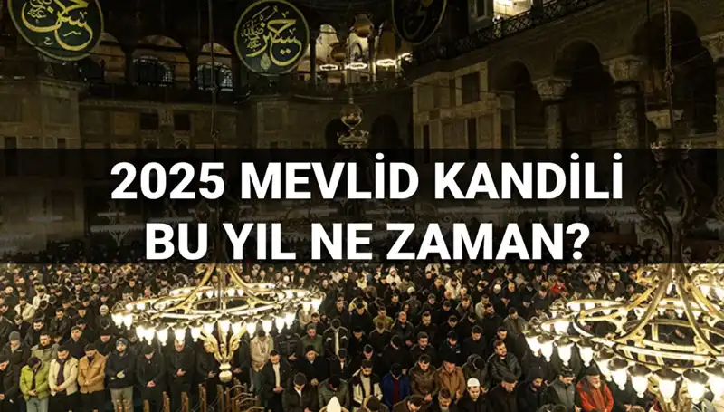 2025 Mevlid Kandili Ne Zaman? Diyanet İşleri'nden Açıklama Geldi!