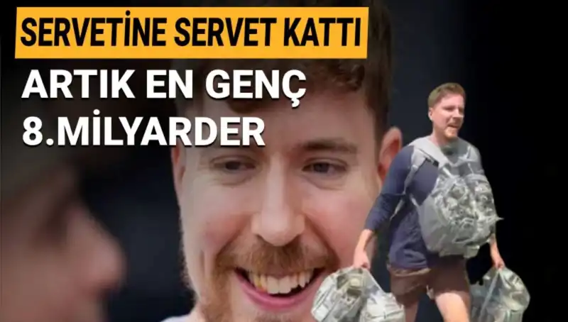 Youtuber MrBeast, En Genç 8. Milyarder Olmayı Başardı!