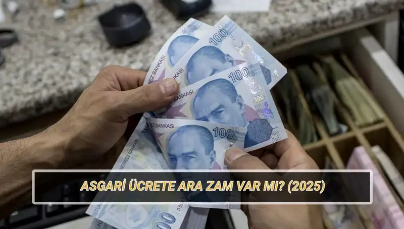 Temmuz 2023'te asgari ücrete ara zam bekleniyor mu?