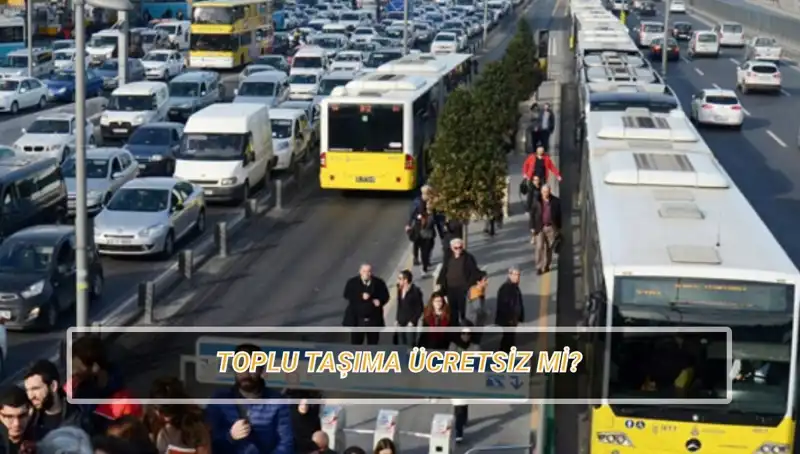 20 Nisan'da Toplu Taşıma Ücretsiz mi? İşte Merak Edilenler!
