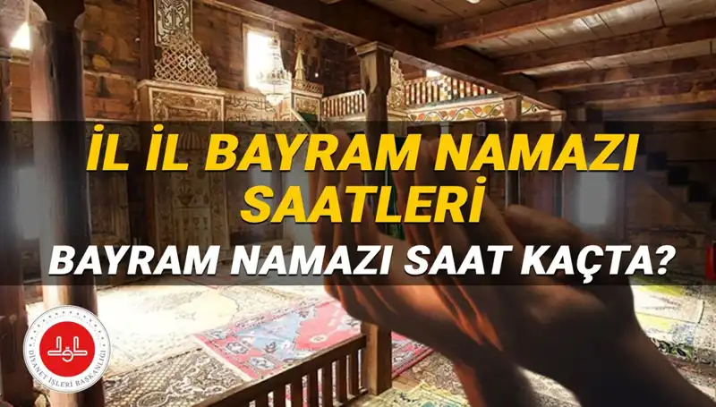 Kurban Bayramı’nda Bayram Namazı Saatleri: Tüm İllerde Dikkat Çekici Detaylar